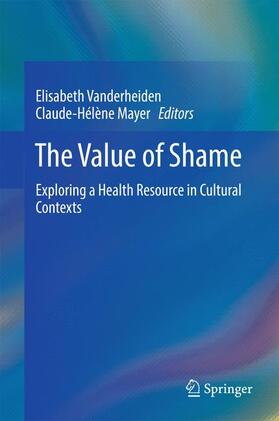 Mayer / Vanderheiden | The Value of Shame | Buch | 978-3-319-53099-4 | sack.de