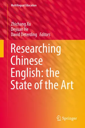 Xu / He / Deterding |  Researching Chinese English: the State of the Art | eBook | Sack Fachmedien
