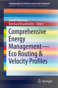 Watzenig / Brandstätter |  Comprehensive Energy Management – Eco Routing & Velocity Profiles | eBook | Sack Fachmedien