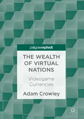 Crowley |  The Wealth of Virtual Nations | eBook | Sack Fachmedien