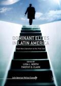 Clark / North |  Dominant Elites in Latin America | Buch |  Sack Fachmedien
