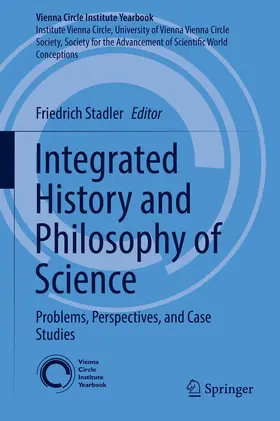 Stadler | Integrated History and Philosophy of Science | Buch | 978-3-319-53257-8 | www.sack.de