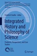 Stadler |  Integrated History and Philosophy of Science | Buch |  Sack Fachmedien