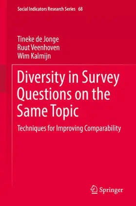 de Jonge / Veenhoven / Kalmijn |  Diversity in Survey Questions on the Same Topic | eBook | Sack Fachmedien