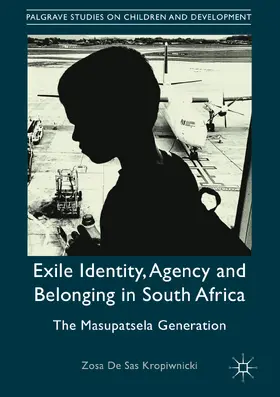 De Sas Kropiwnicki | Exile Identity, Agency and Belonging in South Africa | E-Book | www.sack.de