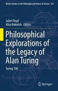 Bokulich / Floyd |  Philosophical Explorations of the Legacy of Alan Turing | Buch |  Sack Fachmedien