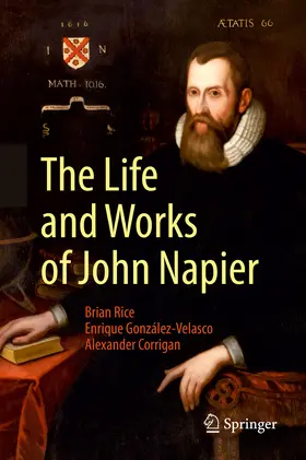 Rice / González-Velasco / Corrigan |  The Life and Works of John Napier | eBook | Sack Fachmedien