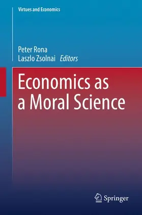 Zsolnai / Rona |  Economics as a Moral Science | Buch |  Sack Fachmedien