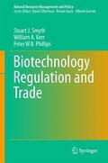 Smyth / Phillips / Kerr |  Biotechnology Regulation and Trade | Buch |  Sack Fachmedien