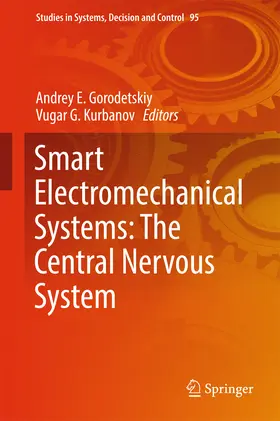 Gorodetskiy / Kurbanov | Smart Electromechanical Systems: The Central Nervous System | E-Book | sack.de