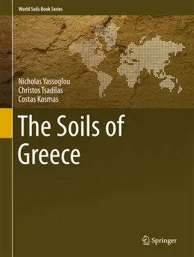 Yassoglou / Tsadilas / Kosmas | The Soils of Greece | E-Book | www.sack.de