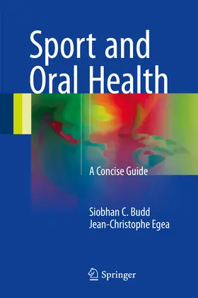 Budd / Egea |  Sport and Oral Health | eBook | Sack Fachmedien
