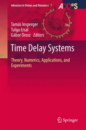 Insperger / Ersal / Orosz |  Time Delay Systems | eBook | Sack Fachmedien
