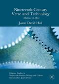 Hall |  Nineteenth-Century Verse and Technology | Buch |  Sack Fachmedien