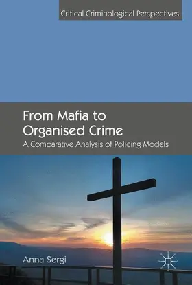 Sergi |  From Mafia to Organised Crime | Buch |  Sack Fachmedien