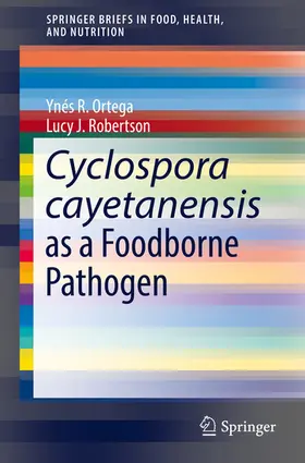 Ortega / Robertson | Cyclospora cayetanensis as a Foodborne Pathogen | E-Book | sack.de