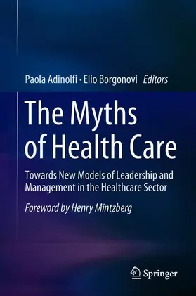 Borgonovi / Adinolfi |  The Myths of Health Care | Buch |  Sack Fachmedien