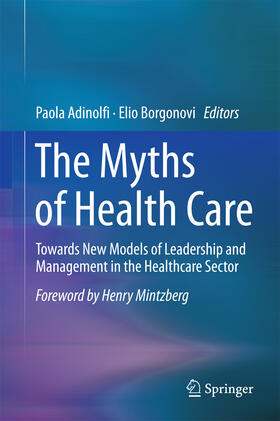 Adinolfi / Borgonovi | The Myths of Health Care | E-Book | sack.de