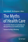 Adinolfi / Borgonovi |  The Myths of Health Care | eBook | Sack Fachmedien