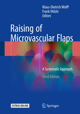 Wolff / Hölzle |  Raising of Microvascular Flaps | eBook | Sack Fachmedien