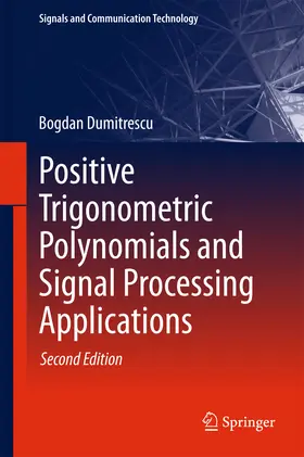 Dumitrescu |  Positive Trigonometric Polynomials and Signal Processing Applications | eBook | Sack Fachmedien