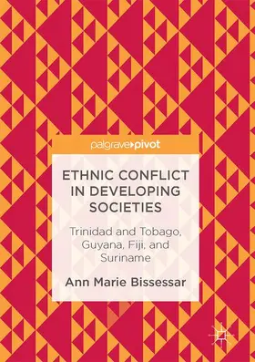 Bissessar |  Ethnic Conflict in Developing Societies | Buch |  Sack Fachmedien