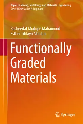 Mahamood / Akinlabi |  Functionally Graded Materials | eBook | Sack Fachmedien