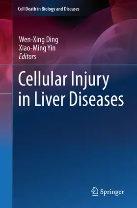 Ding / Yin |  Cellular Injury in Liver Diseases | eBook | Sack Fachmedien