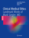 Roberts / Siegler |  Clinical Medical Ethics | eBook | Sack Fachmedien
