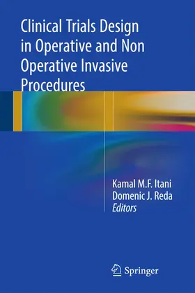 Reda / Itani |  Clinical Trials Design in Operative and Non Operative Invasive Procedures | Buch |  Sack Fachmedien