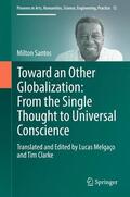 Santos |  Toward an Other Globalization: From the Single Thought to Universal Conscience | Buch |  Sack Fachmedien