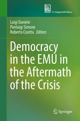 Daniele / Simone / Cisotta |  Democracy in the EMU in the Aftermath of the Crisis | eBook | Sack Fachmedien