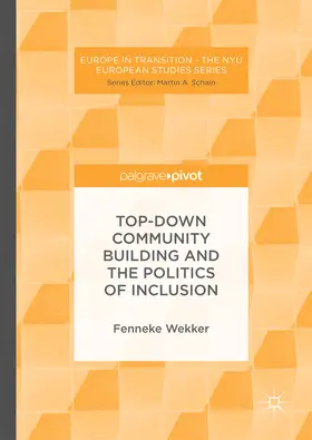 Wekker | Top-down Community Building and the Politics of Inclusion | E-Book | sack.de