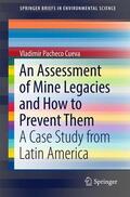 Pacheco Cueva |  An Assessment of Mine Legacies and How to Prevent Them | Buch |  Sack Fachmedien