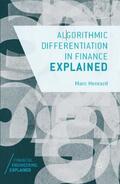 Henrard |  Henrard, M: Algorithmic Differentiation in Finance Explained | Buch |  Sack Fachmedien