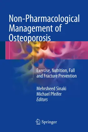 Sinaki / Pfeifer |  Non-Pharmacological Management of Osteoporosis | Buch |  Sack Fachmedien