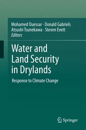 Ouessar / Evett / Gabriels |  Water and Land Security in Drylands | Buch |  Sack Fachmedien