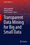 Cerquitelli / Quercia / Pasquale |  Transparent Data Mining for Big and Small Data | eBook | Sack Fachmedien