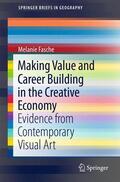 Fasche |  Making Value and Career Building in the Creative Economy | Buch |  Sack Fachmedien