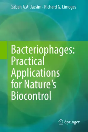 Limoges / Jassim |  Bacteriophages: Practical Applications for Nature's Biocontrol | Buch |  Sack Fachmedien