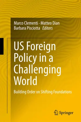 Clementi / Dian / Pisciotta | US Foreign Policy in a Challenging World | E-Book | www.sack.de
