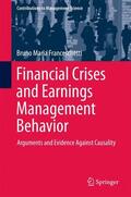 Franceschetti |  Financial Crises and Earnings Management Behavior | Buch |  Sack Fachmedien