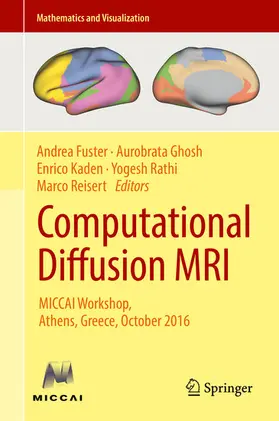 Fuster / Ghosh / Kaden |  Computational Diffusion MRI | eBook | Sack Fachmedien