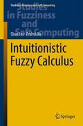 Xu / Lei |  Intuitionistic Fuzzy Calculus | Buch |  Sack Fachmedien
