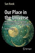 Kwok |  Our Place in the Universe | Buch |  Sack Fachmedien