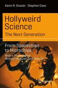 Cass / Grazier |  Hollyweird Science: The Next Generation | Buch |  Sack Fachmedien