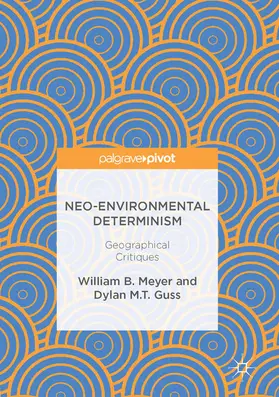 Meyer / Guss | Neo-Environmental Determinism | E-Book | sack.de