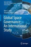 Pelton / Jakhu |  Global Space Governance: An International Study | Buch |  Sack Fachmedien