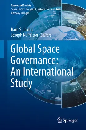 Jakhu / Pelton | Global Space Governance: An International Study | E-Book | sack.de
