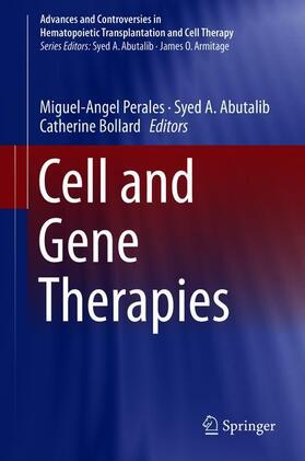 Perales / Bollard / Abutalib | Cell and Gene Therapies | Buch | 978-3-319-54367-3 | sack.de